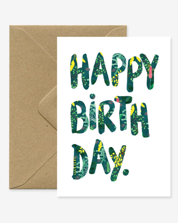 happy birthday card, A6 Card (105mm x 148mm) Natural white paper 300 gr blank interior This nice card is sold with a recycled brown A6 envelope. Printed in France.