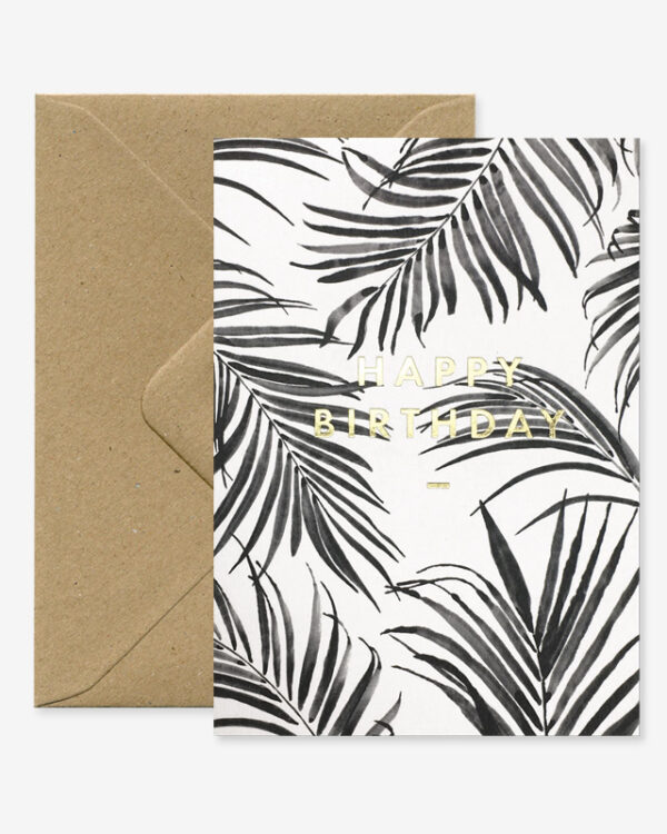 happy birthday card, A6 Card (105mm x 148mm) Natural white paper 300 gr blank interior This nice card is sold with a recycled brown A6 envelope. Printed in France. happy birthday with palm trees in black and white