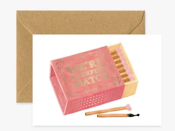 an A6 card with a print with a match box and a quote we're a perfect match
